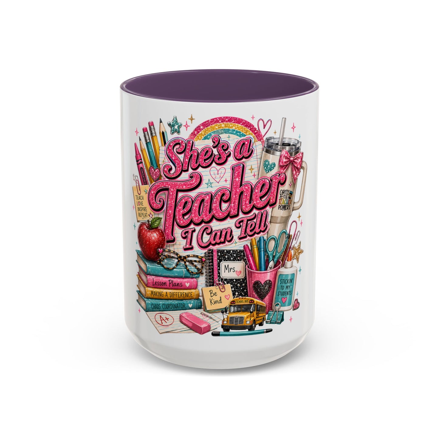 She's a Teacher I Can Tell Coffee Mug – Gift for Female Teachers, Cute School Supplies Design (11/15 oz)