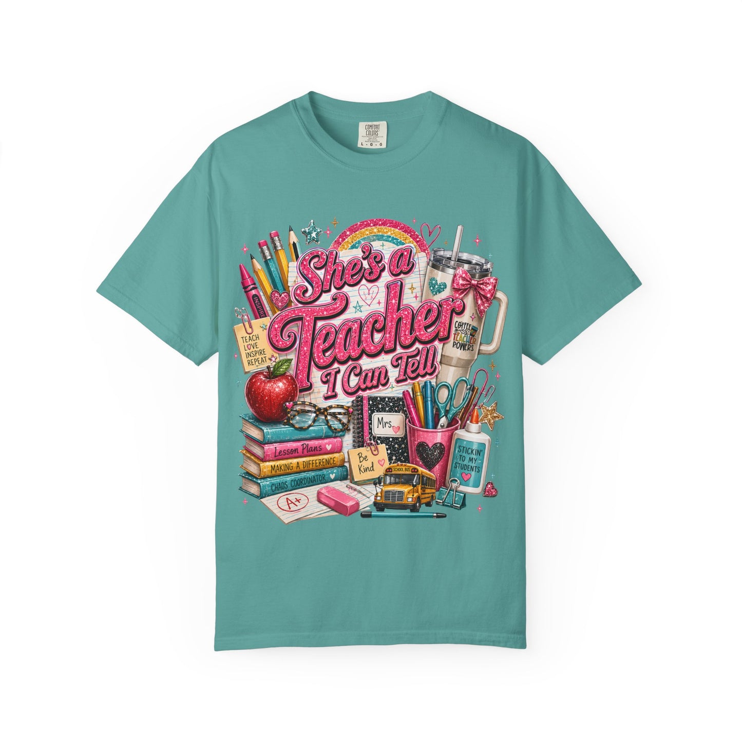 She’s a Teacher I Can Tell T-Shirt — Cute School Supplies Graphic Tee for Teachers