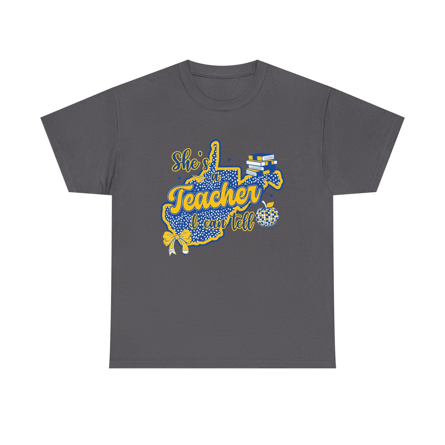 "She’s a Teacher I Could Tell" School Spirit Tee
