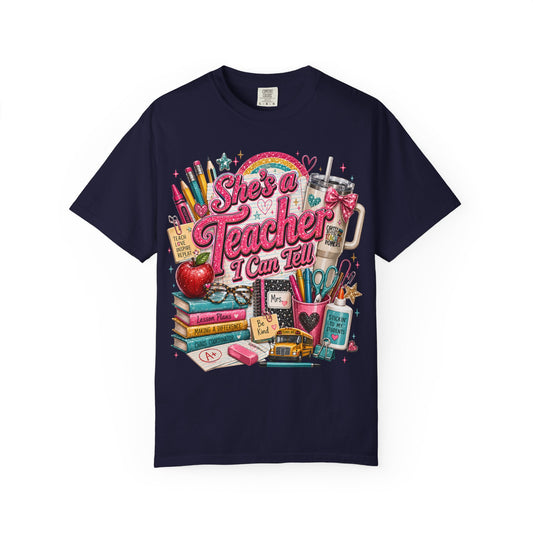 She's a Teacher I can tell t-shirt