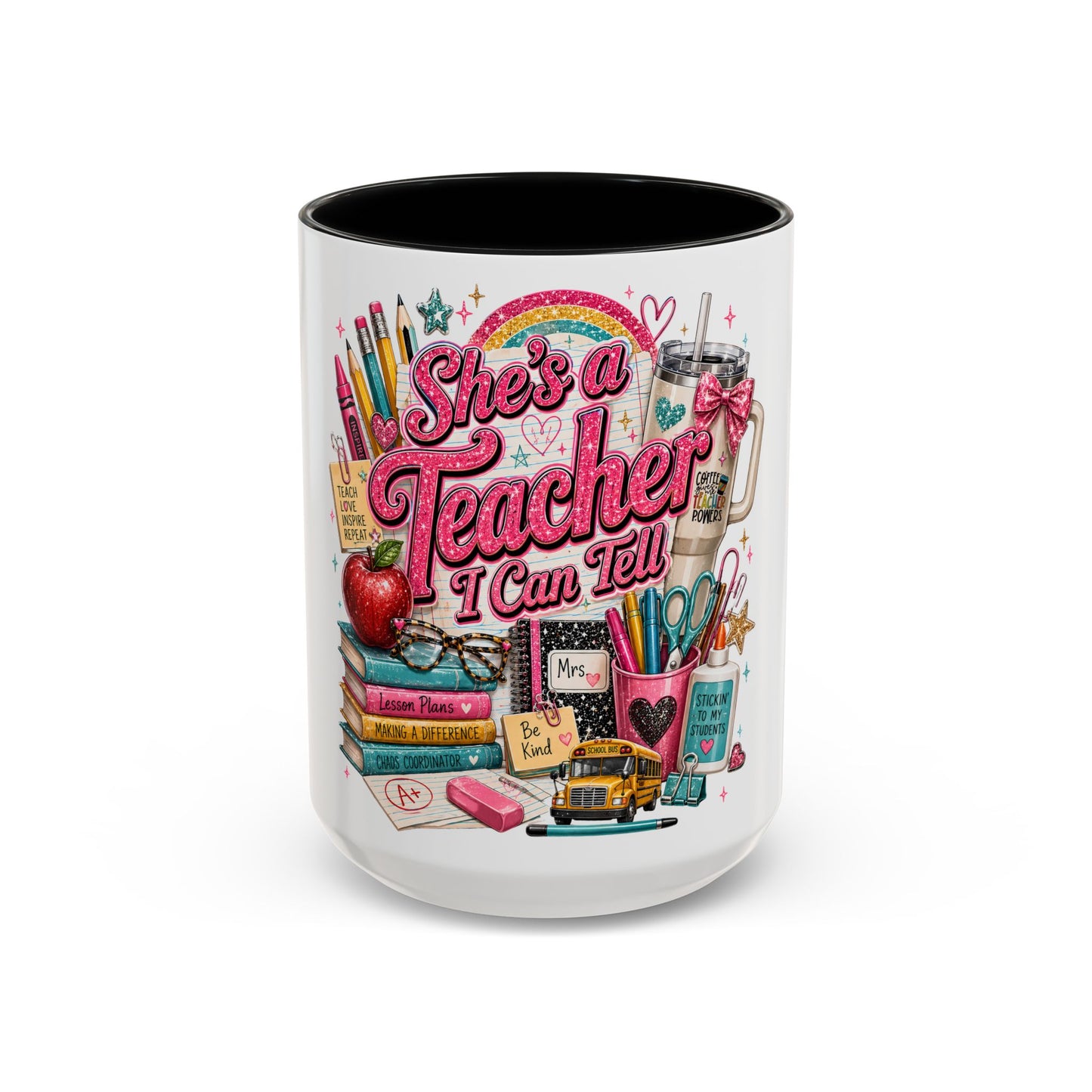 She's a Teacher I Can Tell Coffee Mug – Gift for Female Teachers, Cute School Supplies Design (11/15 oz)