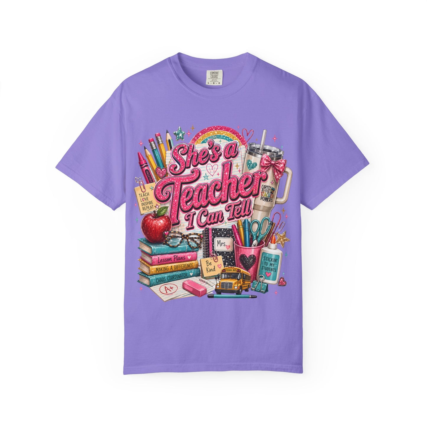 She’s a Teacher I Can Tell T-Shirt — Cute School Supplies Graphic Tee for Teachers