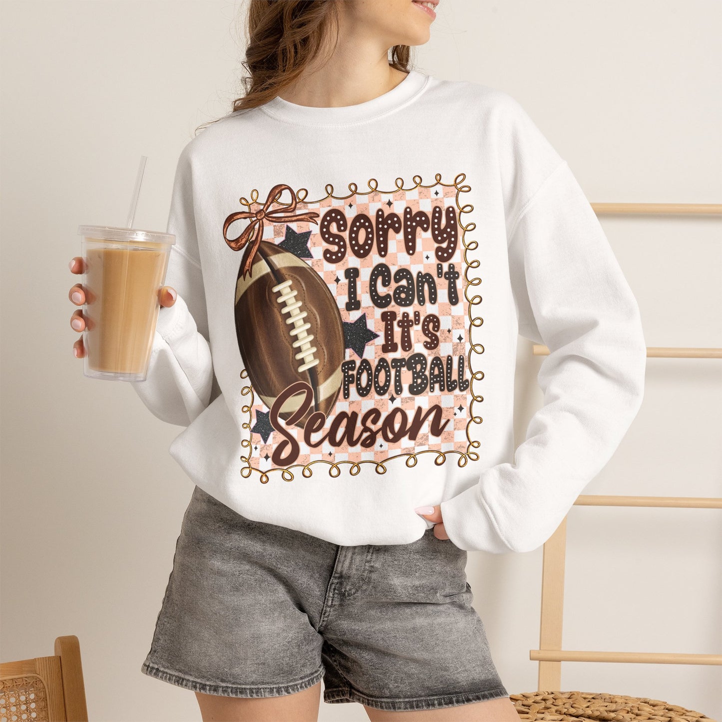 Football Season Sweatshirt - "Sorry I Can’t, It’s Football Season" Crewneck