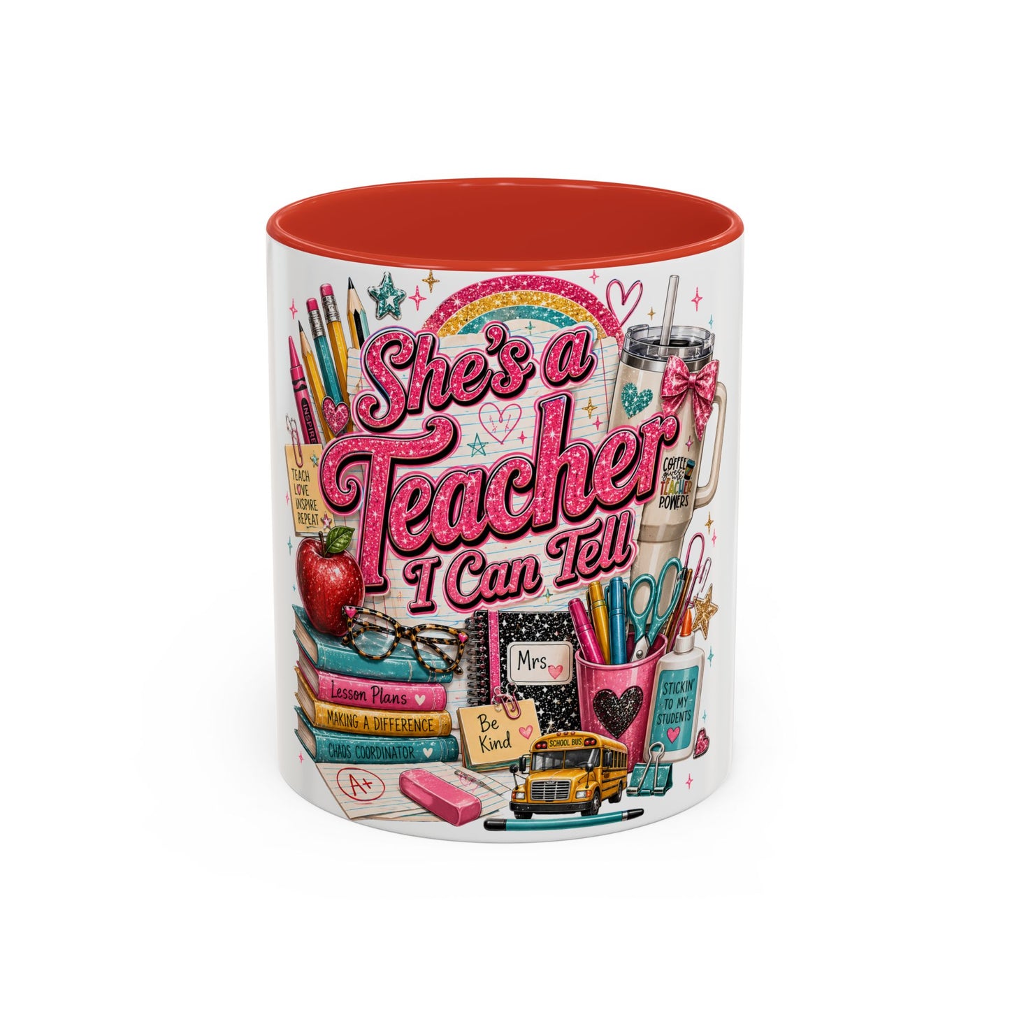 She's a Teacher I Can Tell Coffee Mug – Gift for Female Teachers, Cute School Supplies Design (11/15 oz)