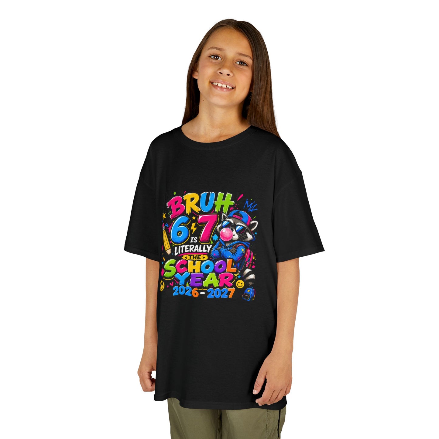 Kids 6-7 School Year T‑Shirt — "Bruh 6/7 Literally School Year 2026-2027" Colorful Back-to-School Tee